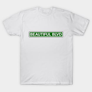 Beautiful Blvd Street Sign T-Shirt